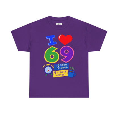 I Love 69 T-Shirt