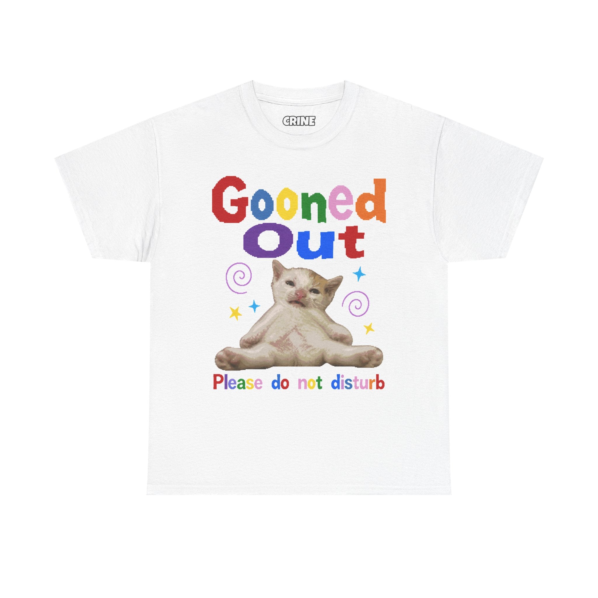 Gooned Out T-Shirt