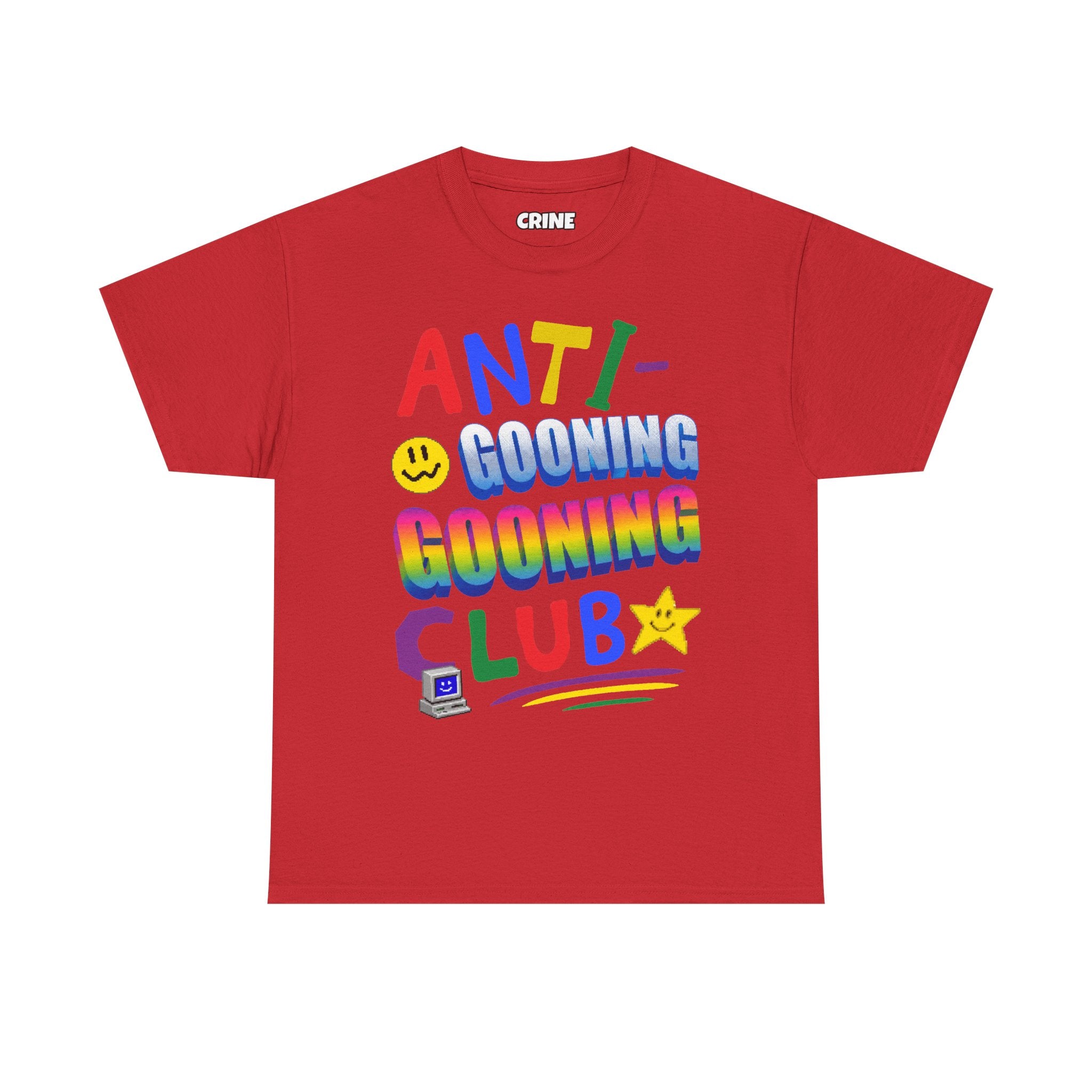 Anti-Gooning Gooning Club T-Shirt