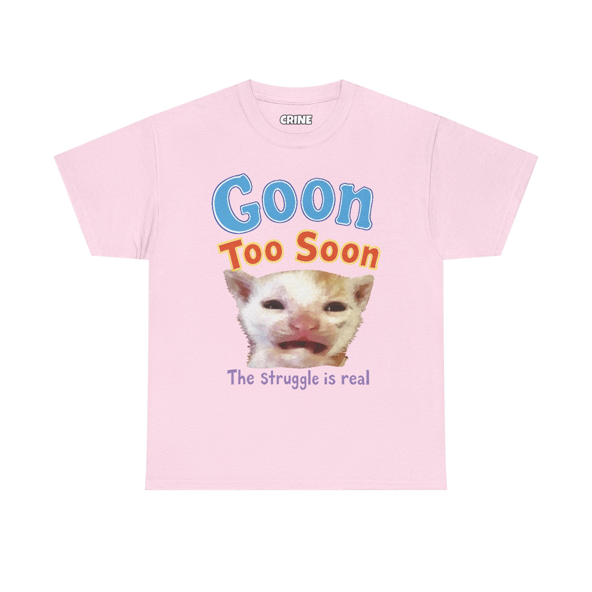 Goon Too Soon T-Shirt