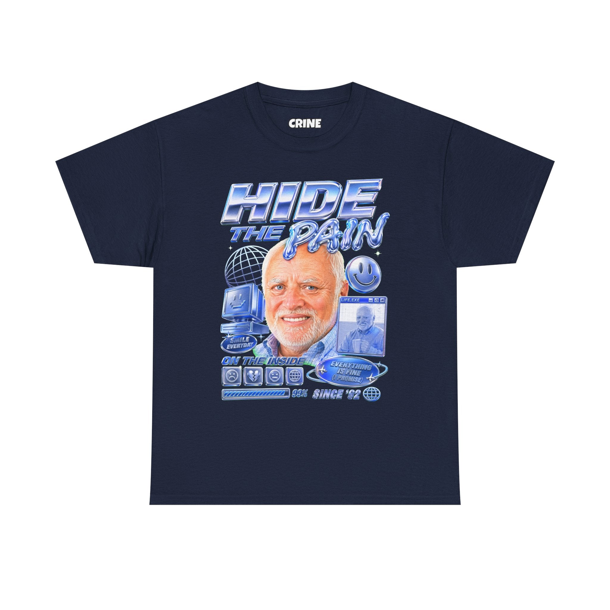 Hide the Pain Harold T-Shirt