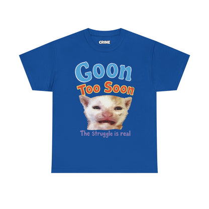 Goon Too Soon T-Shirt
