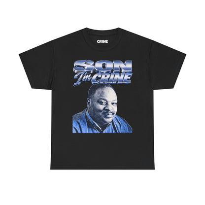 SON I'm CRINE T-Shirt