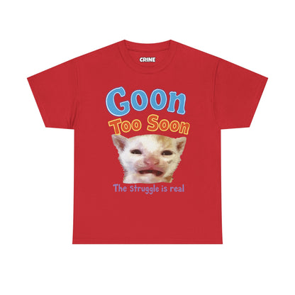 Goon Too Soon T-Shirt