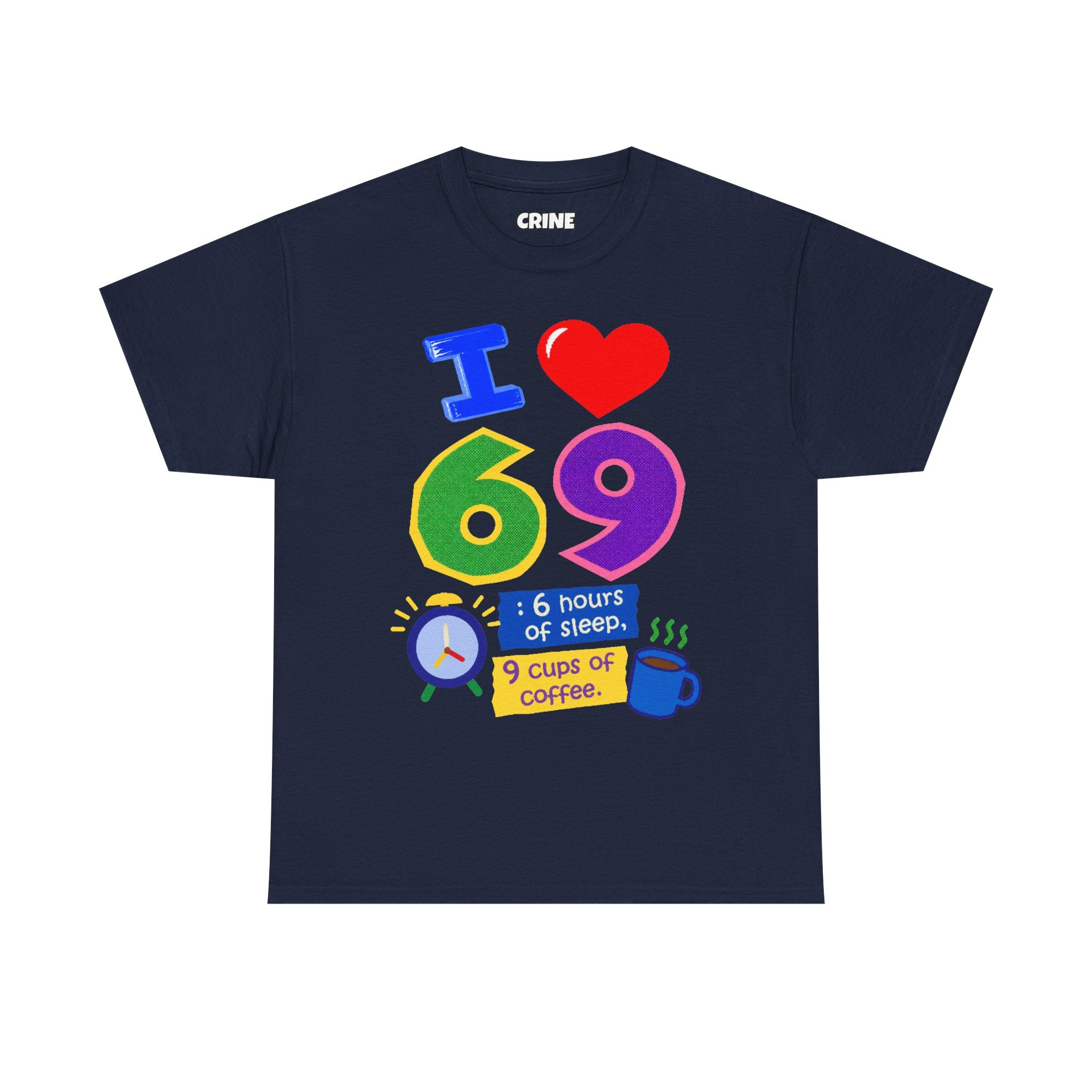 I Love 69 T-Shirt